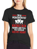 Im A Periodontist T-Shirt product image 1