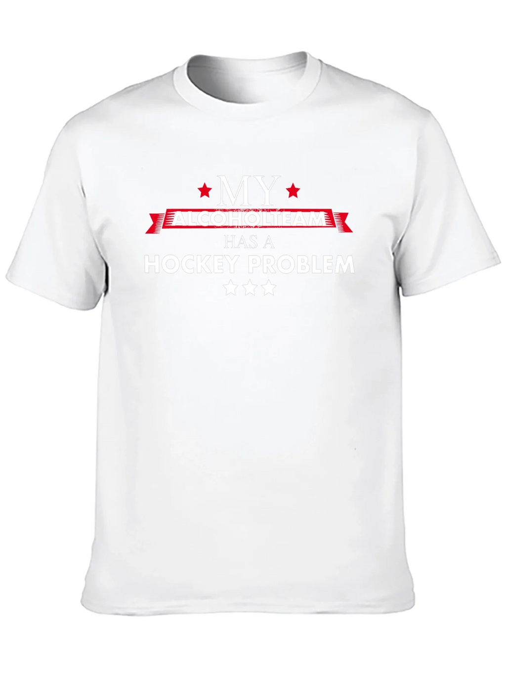 My Alcohol Team Has a Hockey Problem T-Shirt product image 9