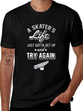 A Skaters Life T-Shirt - Get Up and Try Again Graphic Tee product image 1