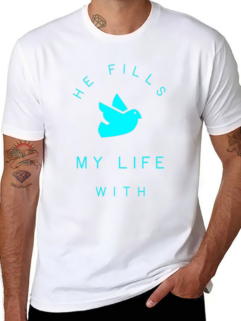 He Fills My Life T-Shirt product image 7