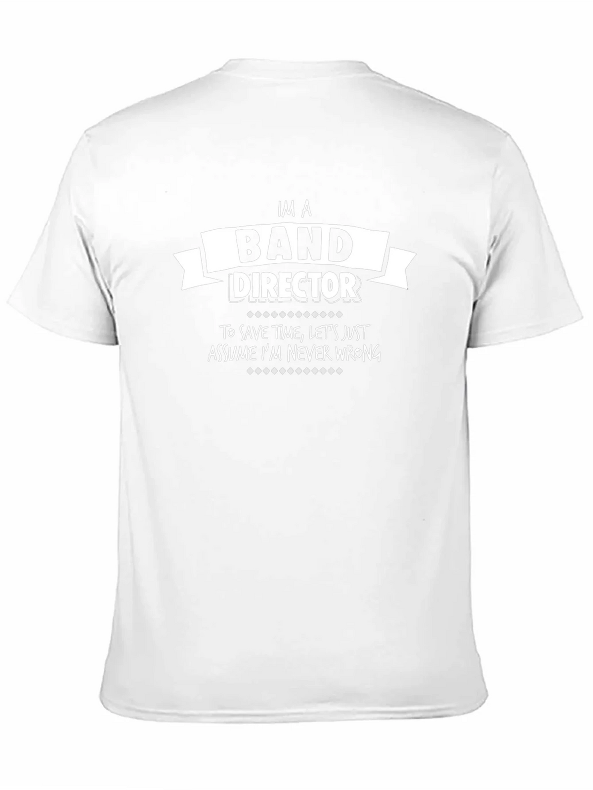 Band Director T-Shirt - Never Wrong Gift product image 9