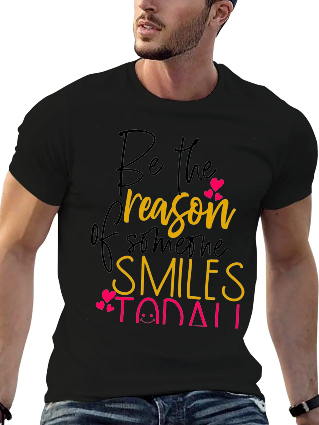 Be the Reason T-Shirt: Spread Smiles Today! product image 6
