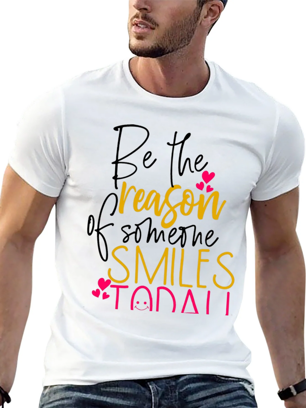 Be the Reason T-Shirt: Spread Smiles Today! product image 12
