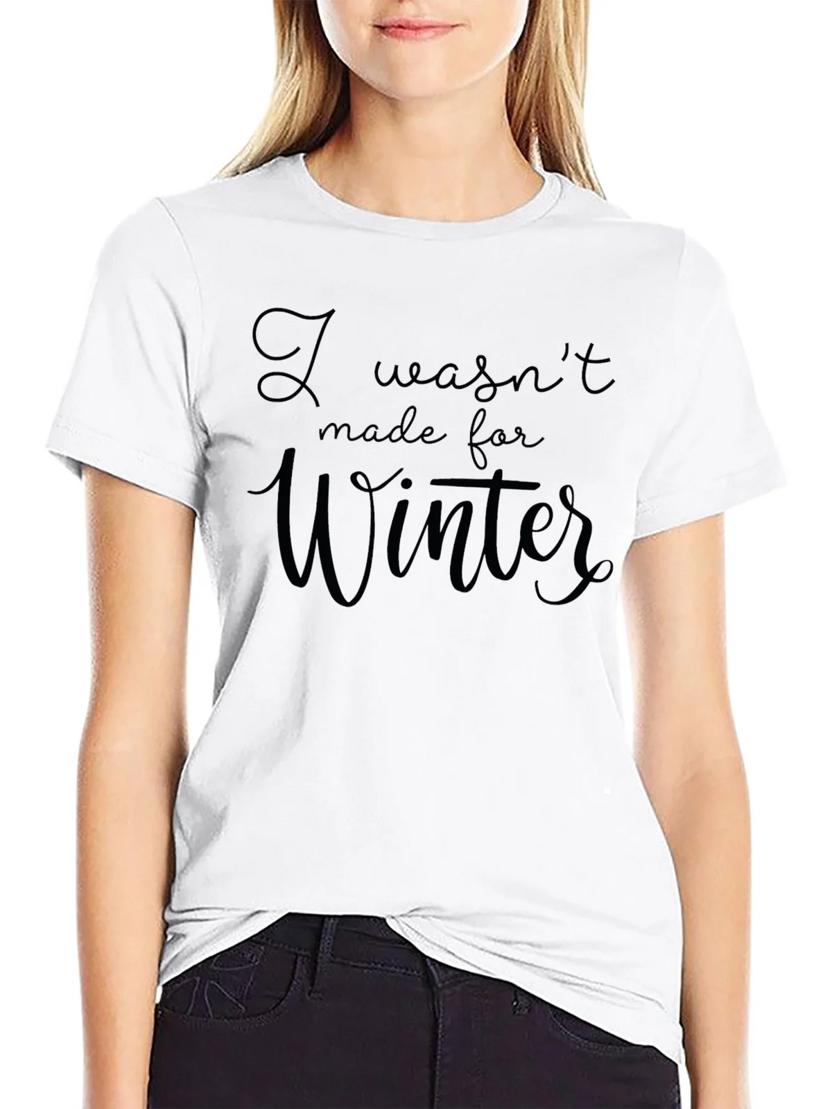 I Wasnt Made For Winter Black T-Shirt product image 8