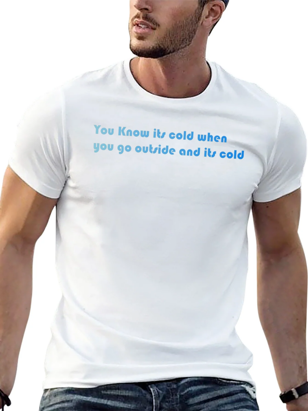 Funny Cold Weather T-Shirt product image 3