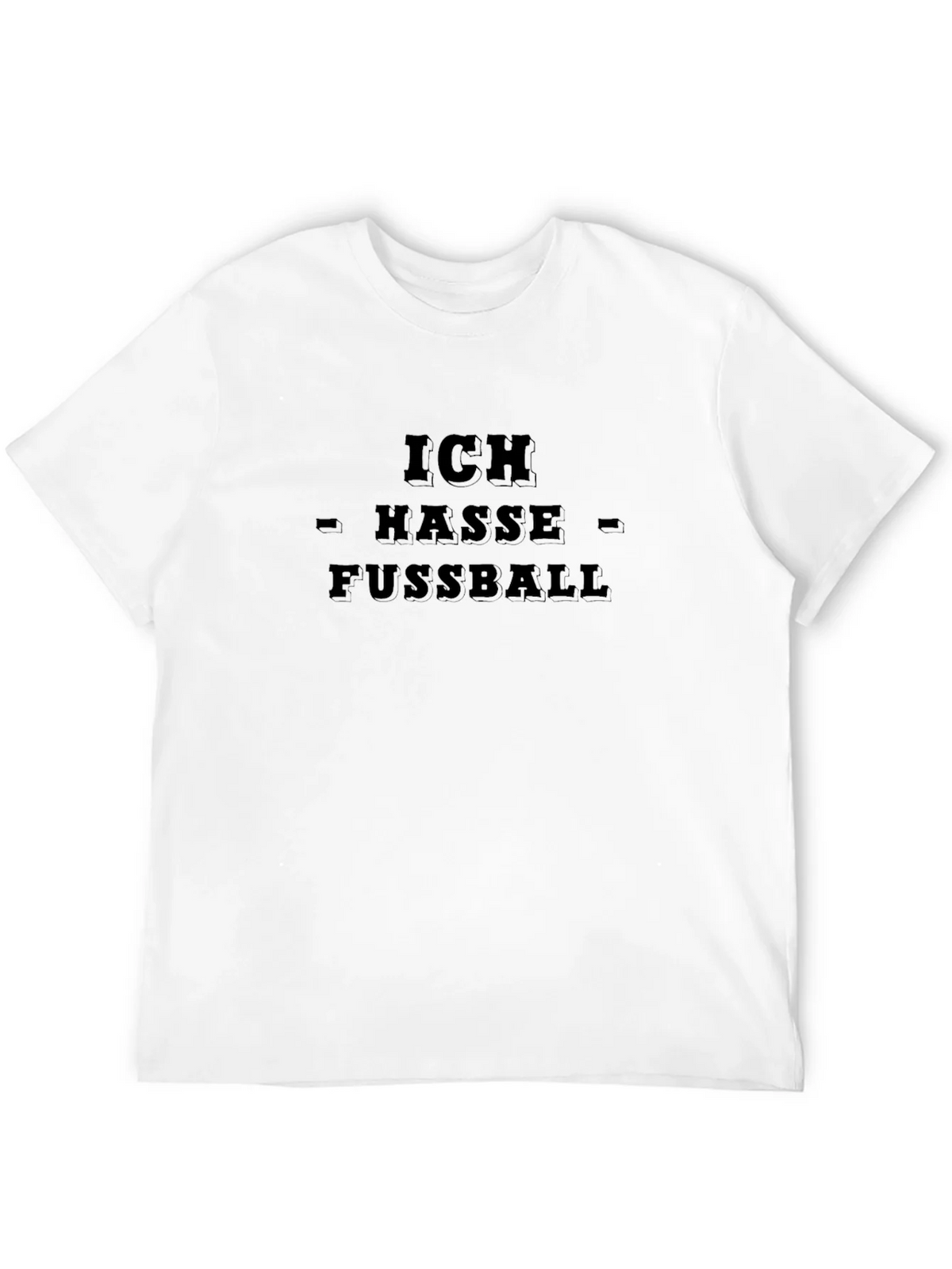 Ich Hasse Fussball - I Hate Football T-Shirt product image 11