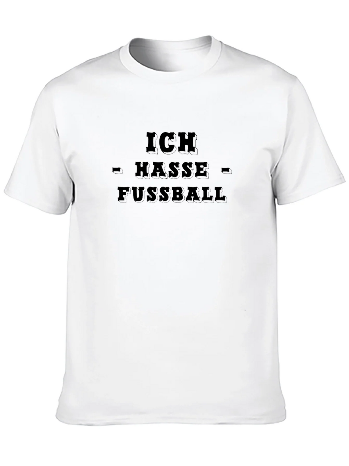 Ich Hasse Fussball - I Hate Football T-Shirt product image 9
