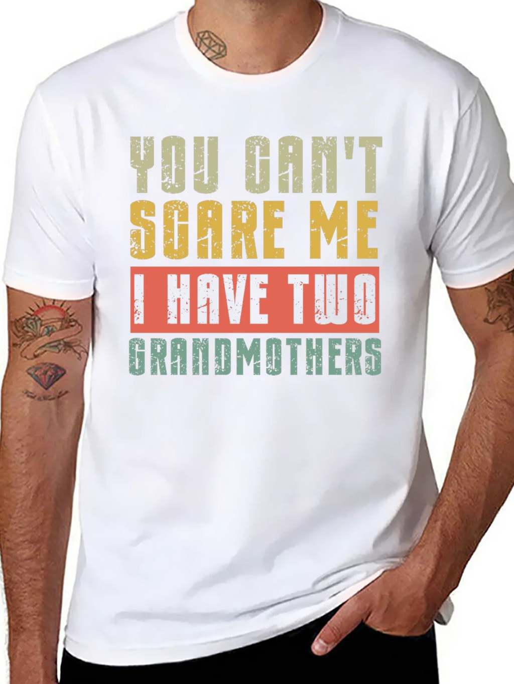 You Cant Scare Me I Have Two Grandmothers T-Shirt product image 7