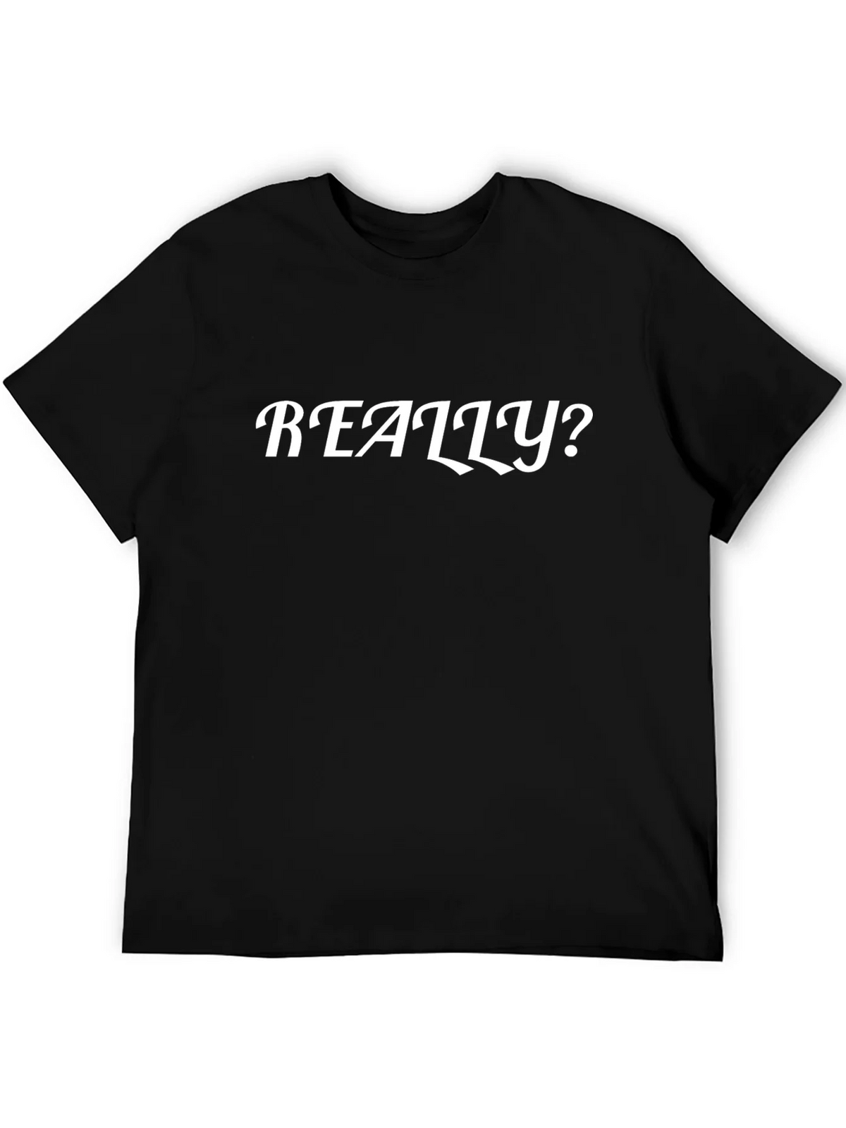 Really? Graphic Tee - Mens Black Cotton T-Shirt product image 5