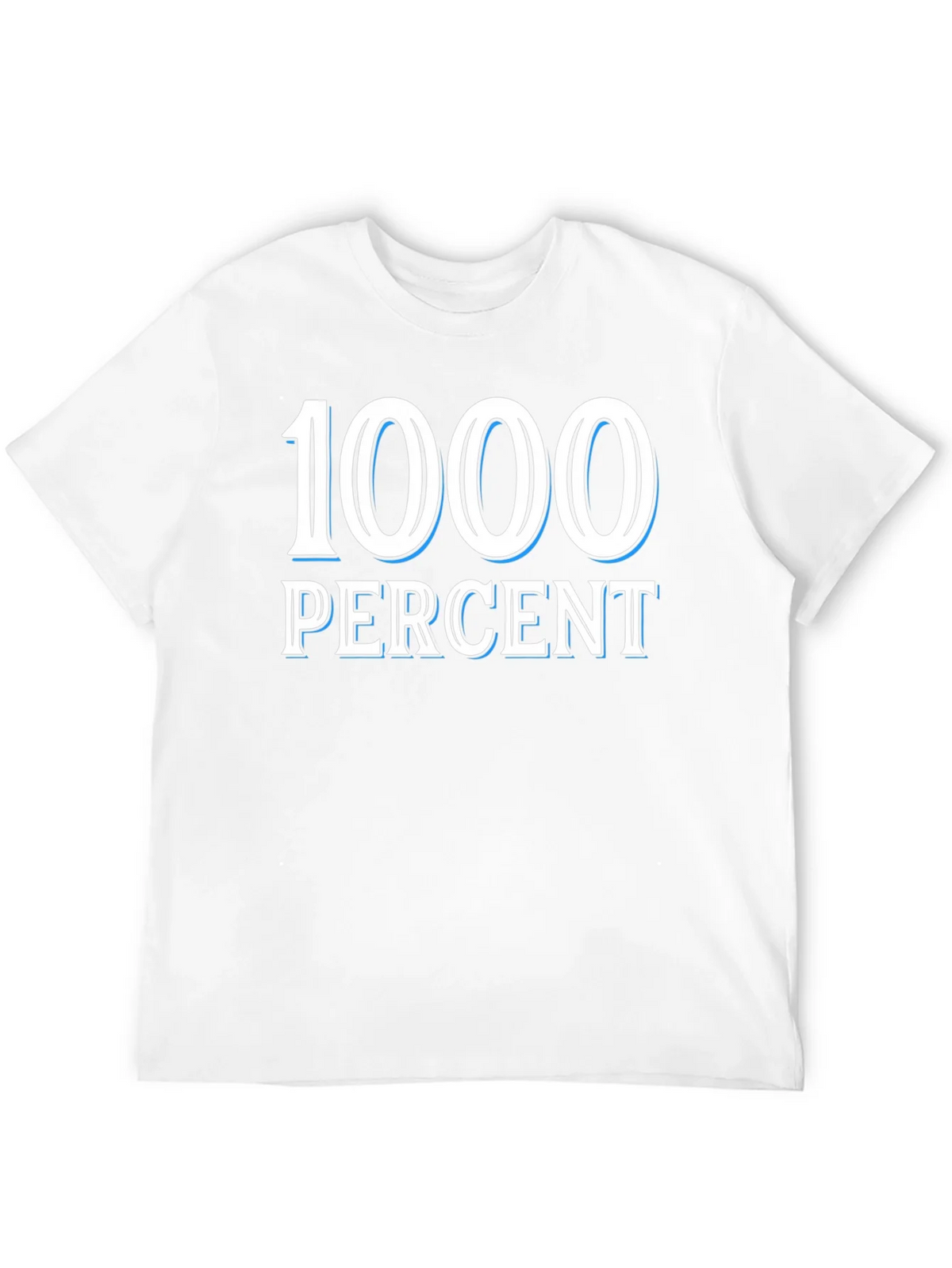 1000 Percent Graphic T-Shirt - Bold Statement Tee product image 10