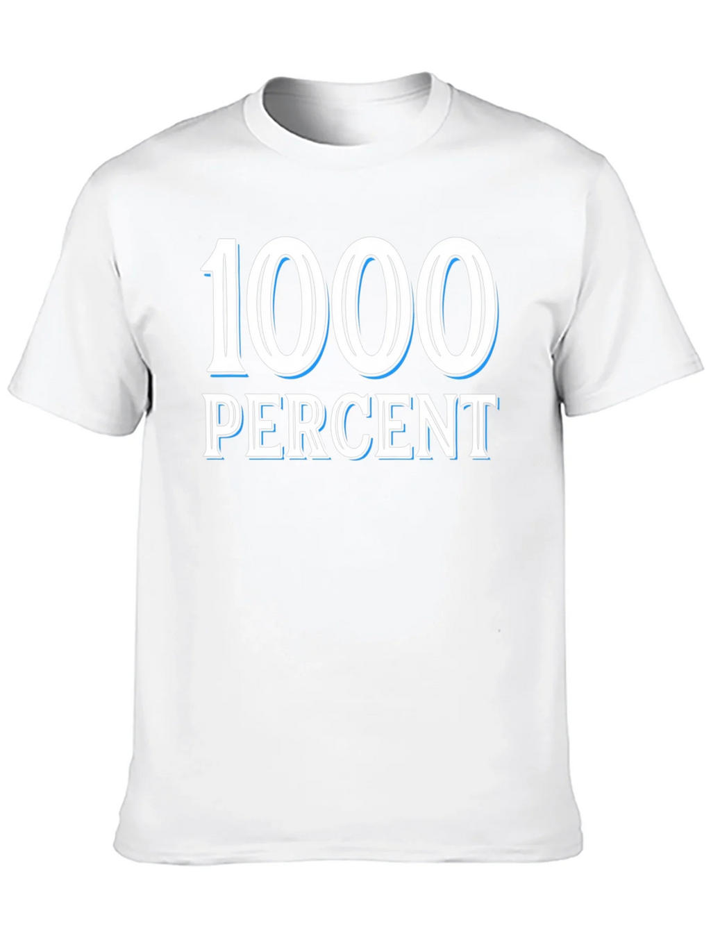 1000 Percent Graphic T-Shirt - Bold Statement Tee product image 8