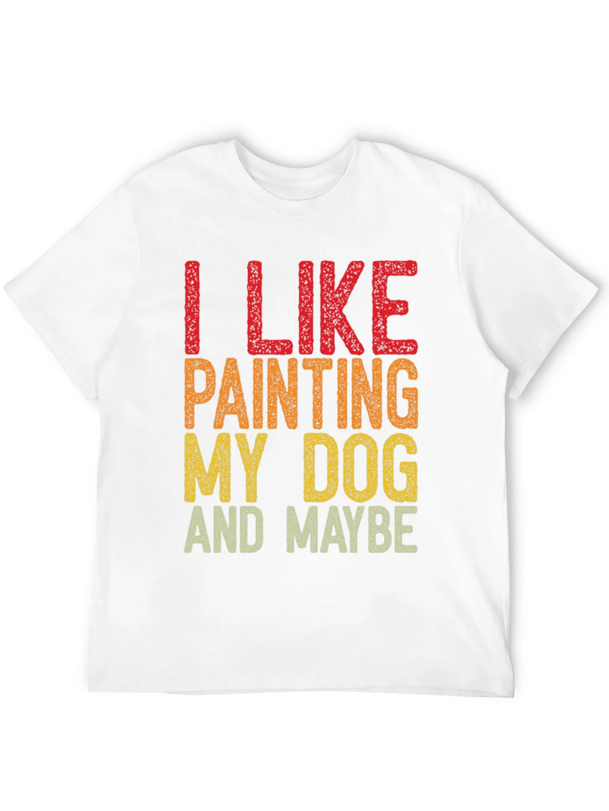 I Like Painting My Dog T-Shirt product image 11