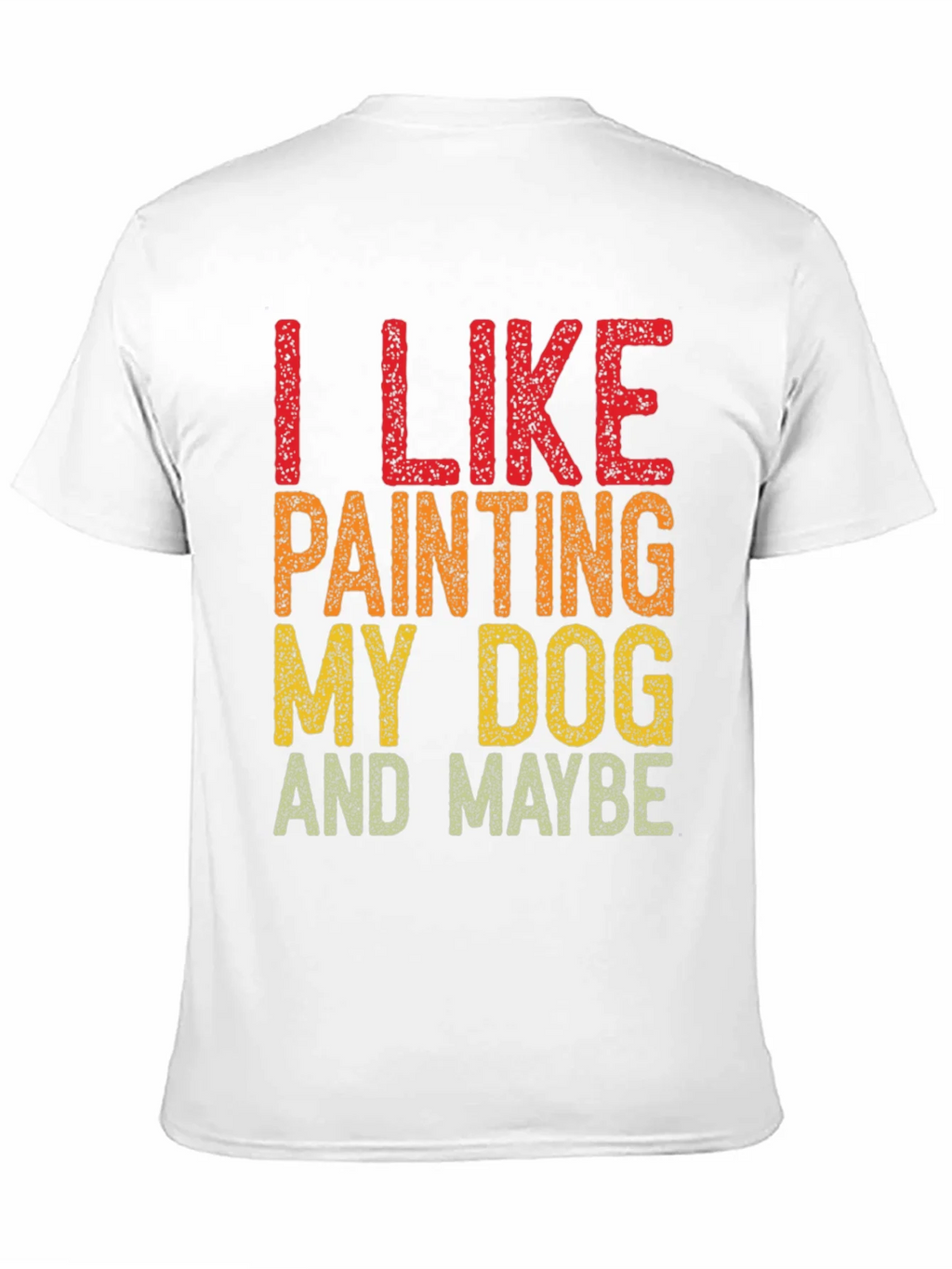 I Like Painting My Dog T-Shirt product image 10