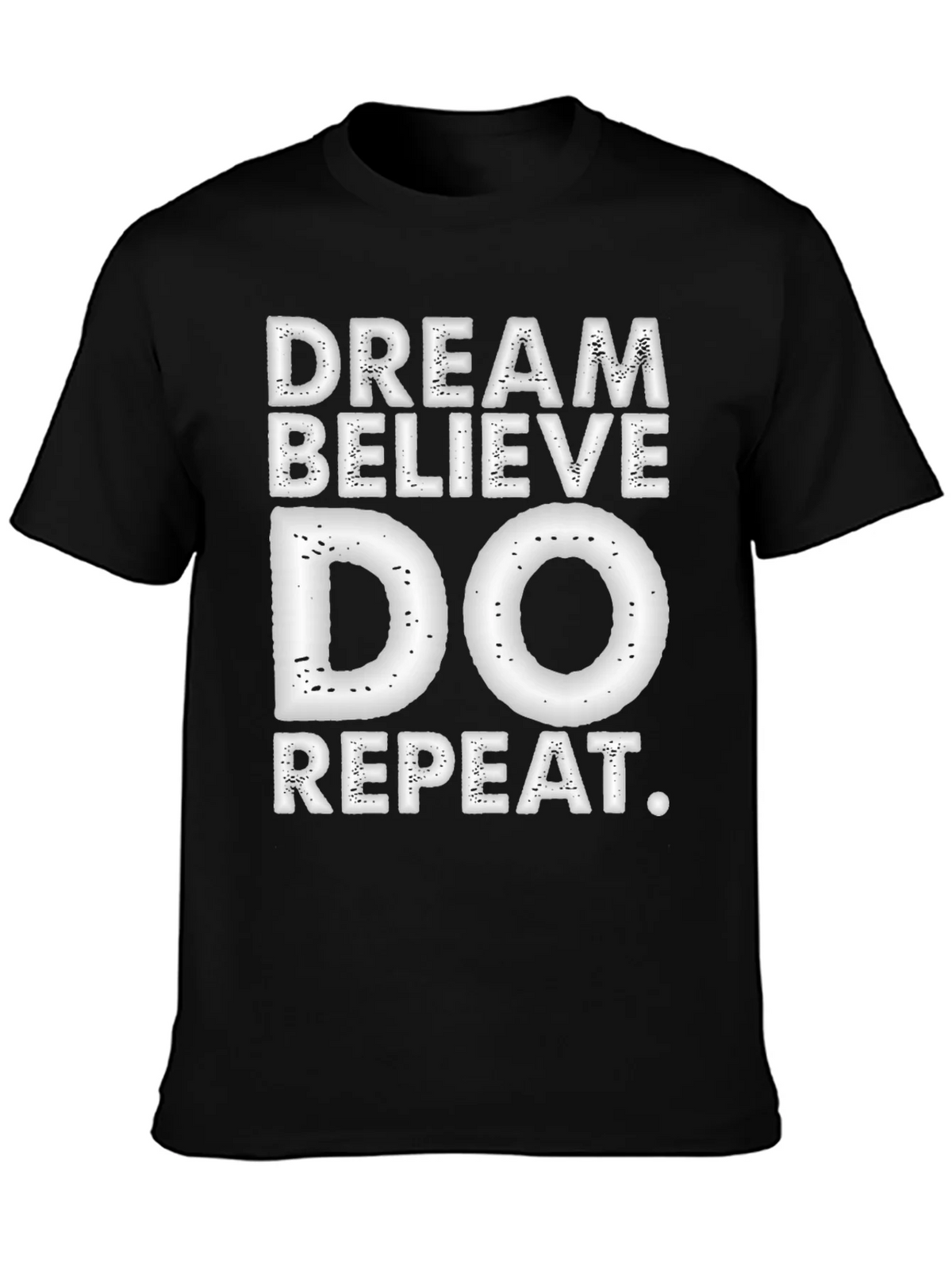 Dream Believe Do Repeat T-Shirt product image 3