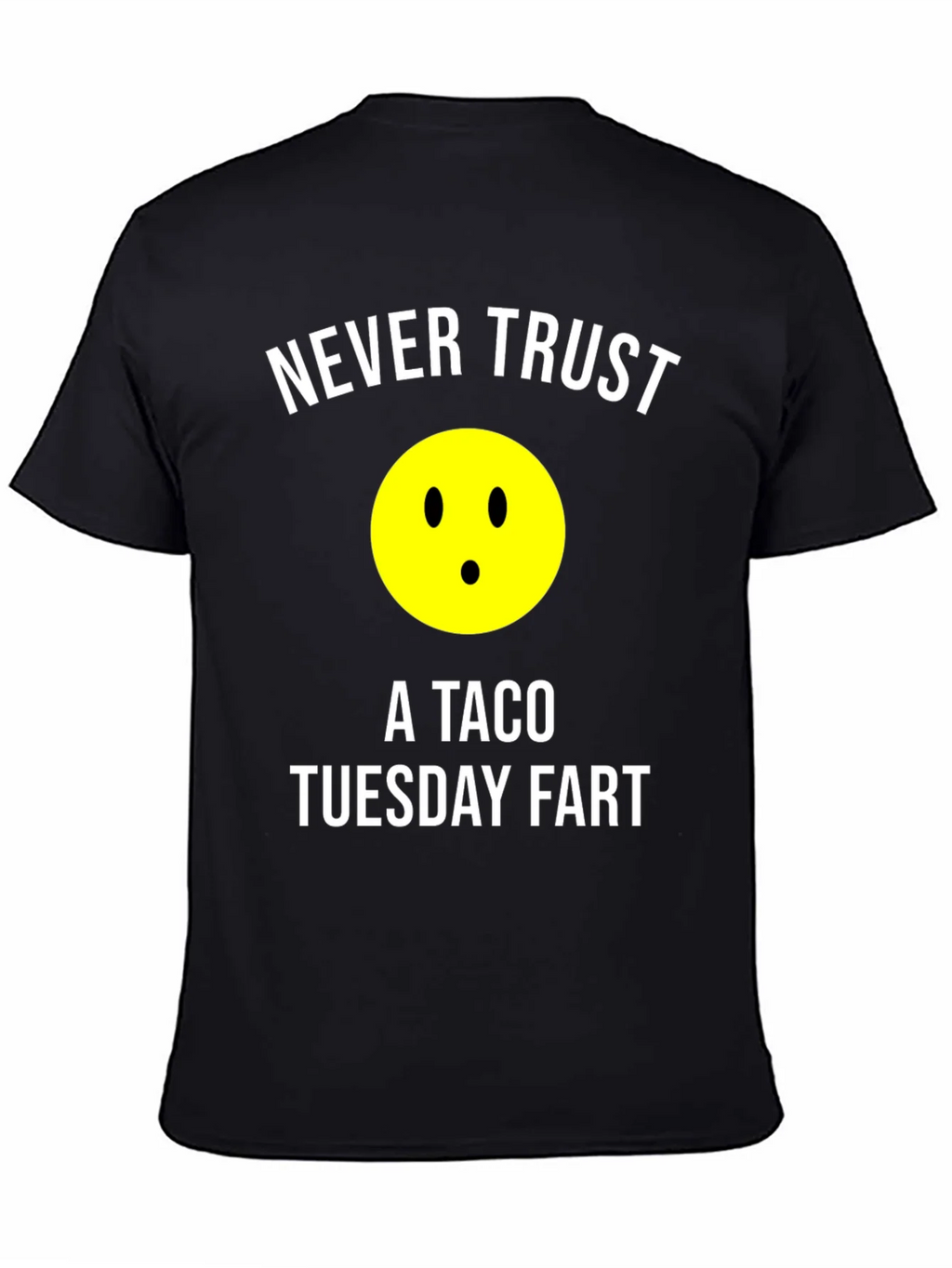 Never Trust a Taco Tuesday Fart Graphic T-Shirt product image 4