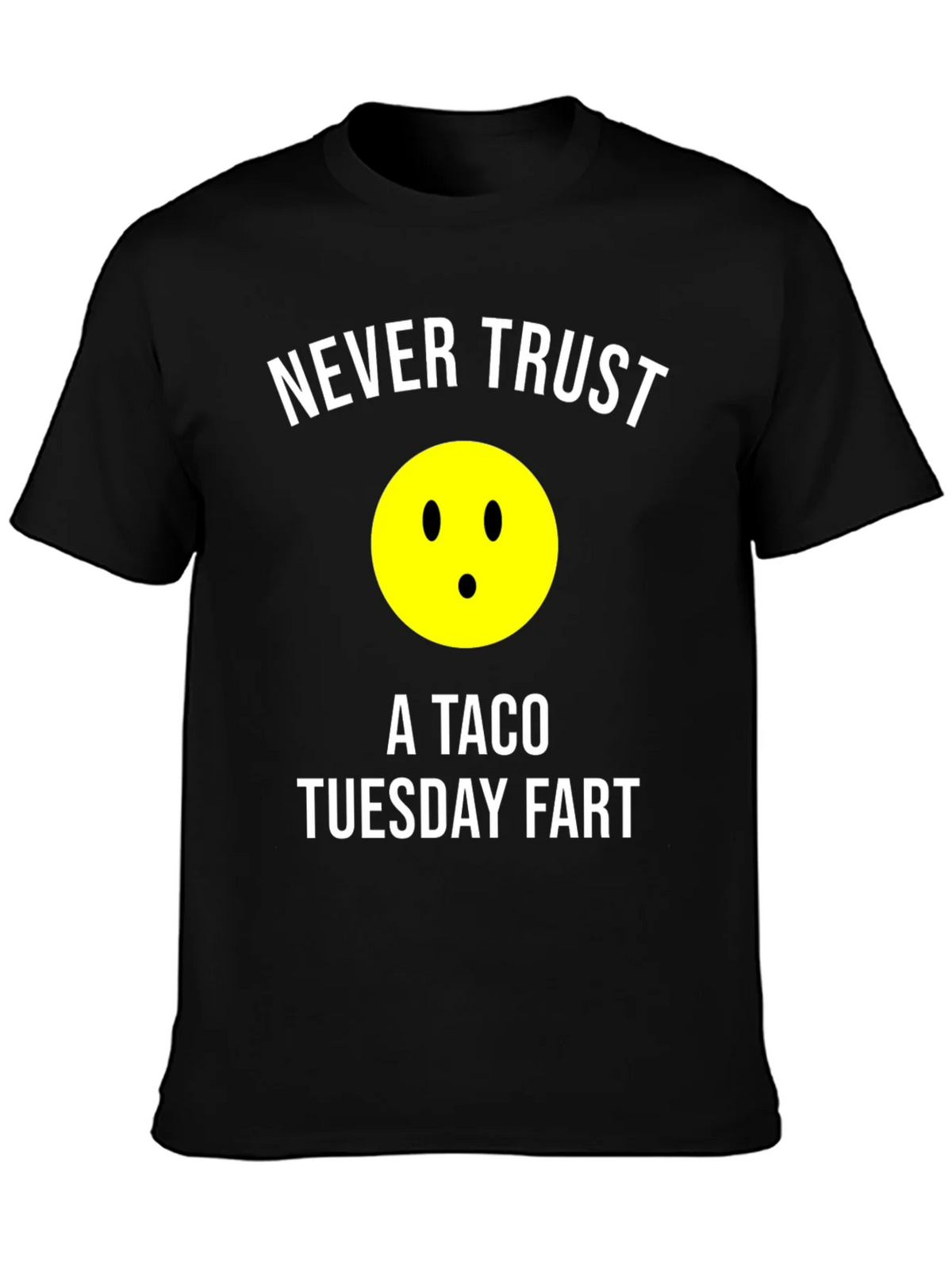 Never Trust a Taco Tuesday Fart Graphic T-Shirt product image 3
