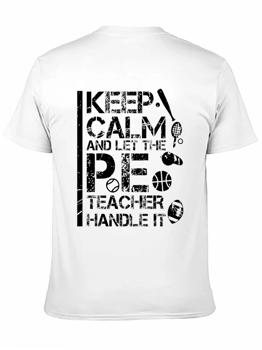 Keep Calm P.E. Teacher T-Shirt product image 10