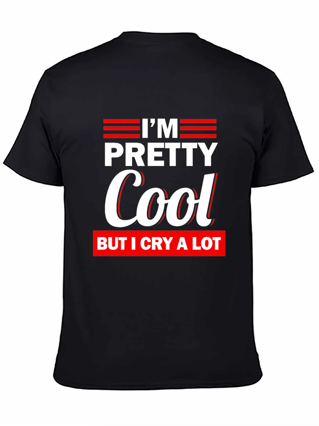 Im Pretty Cool Graphic T-Shirt - Comfortable Everyday Wear product image 4
