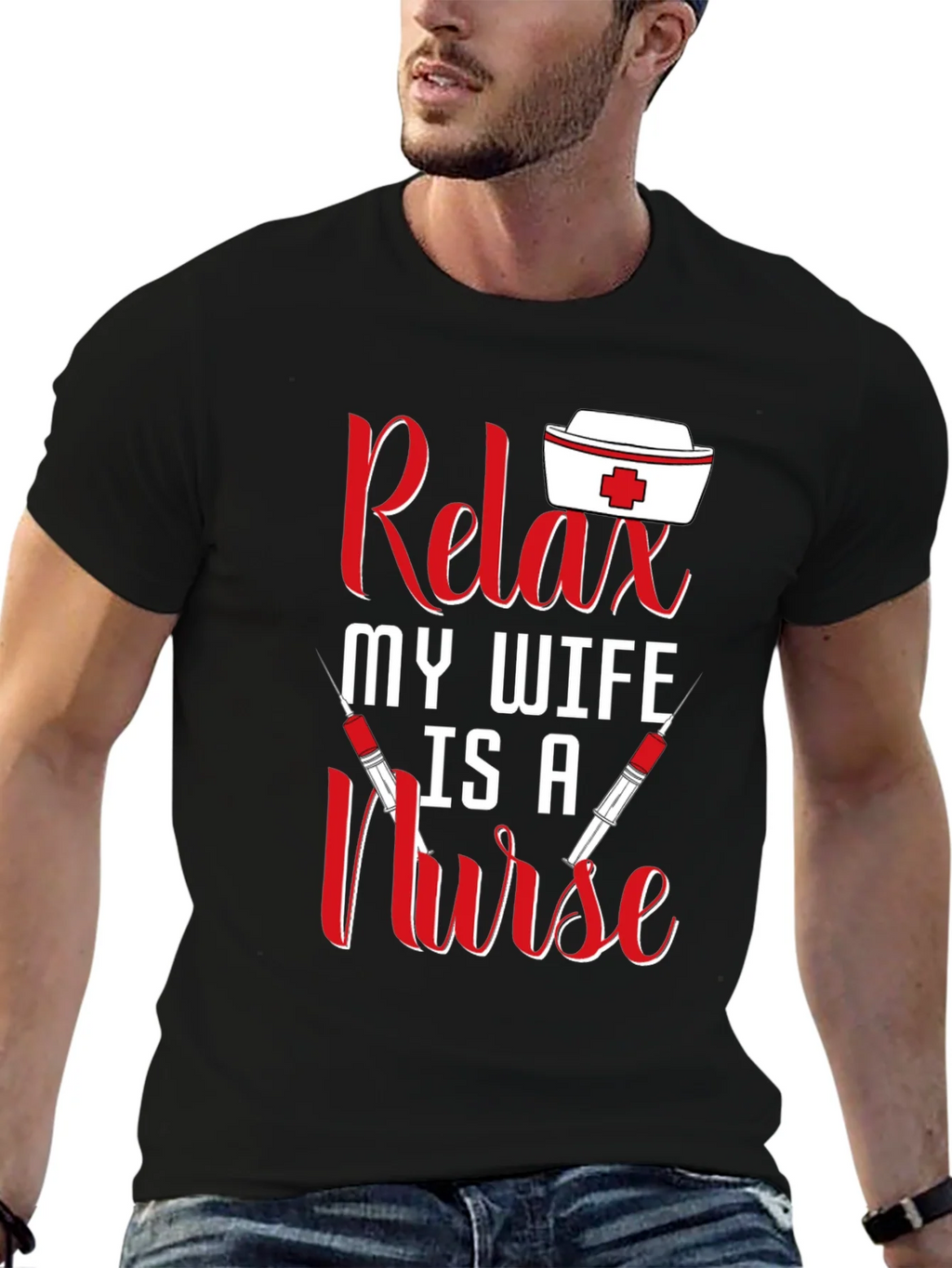 Relax My Wife Is A Nurse T-Shirt product image 6