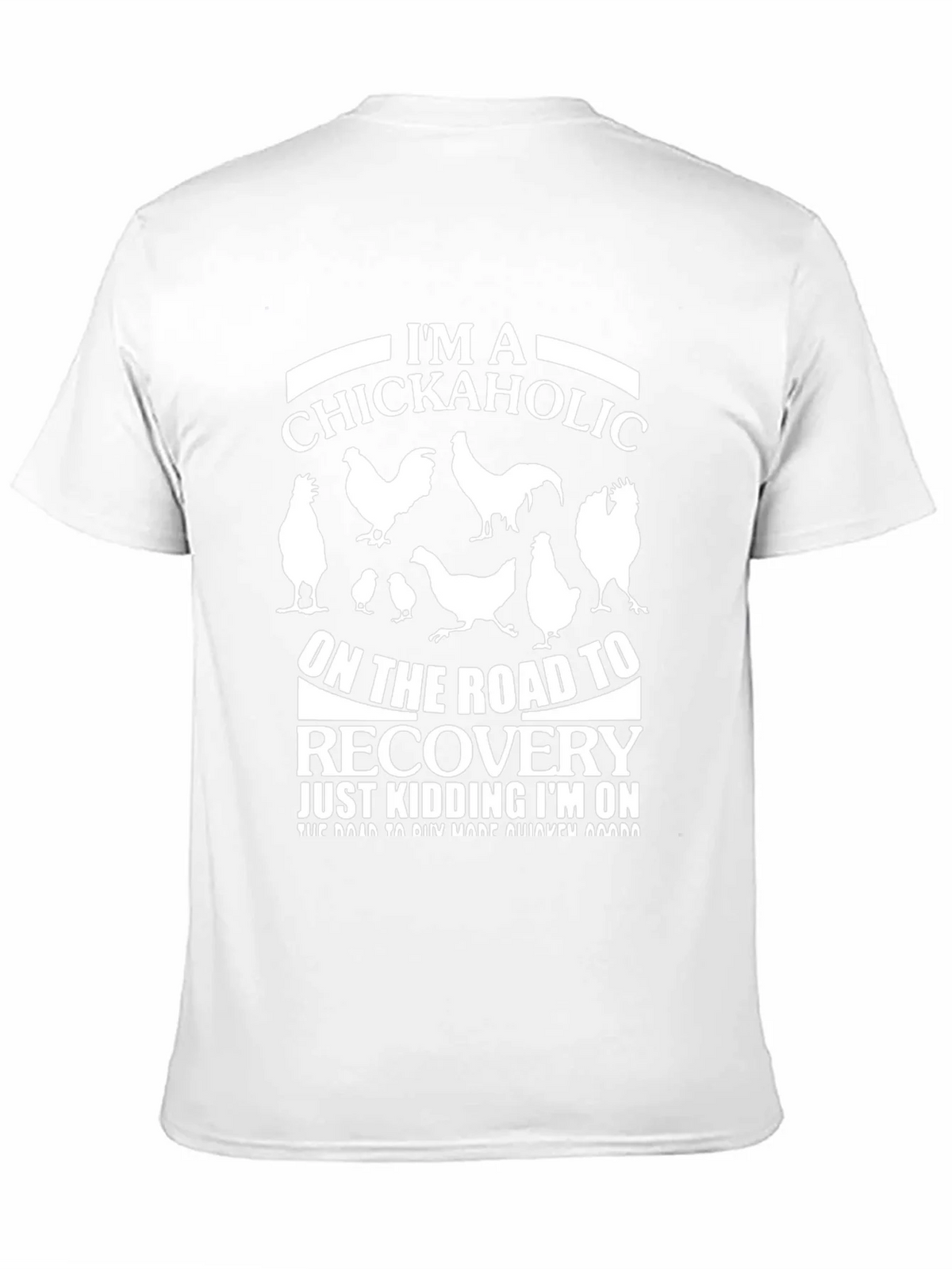 Im a Chickaholic T-Shirt - Funny Chicken Lover Tee product image 10