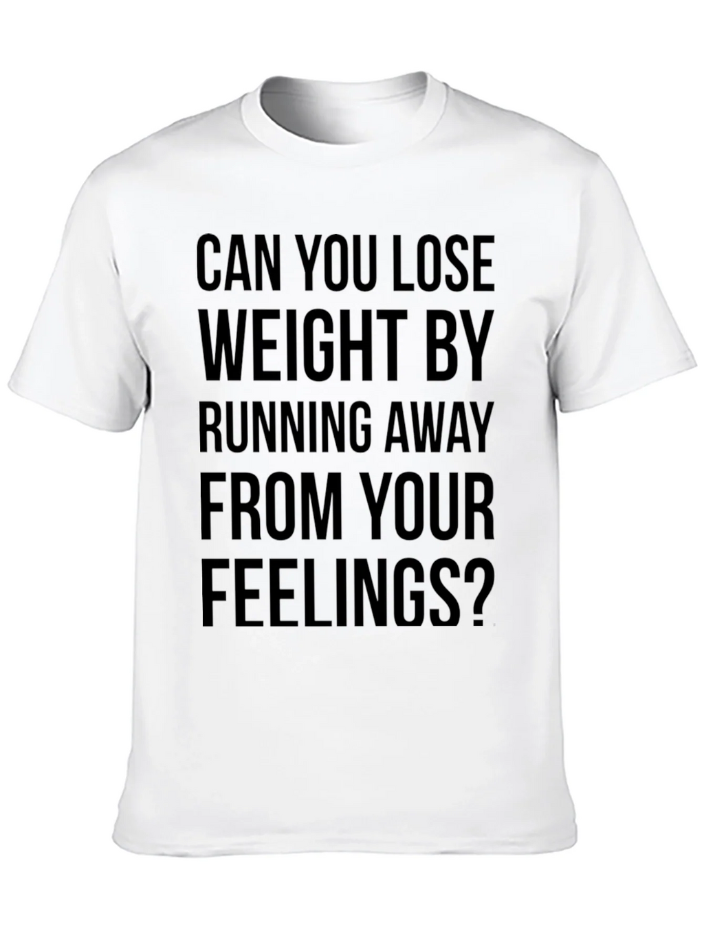 Funny Slogan Tee - Run Away From Feelings? product image 8