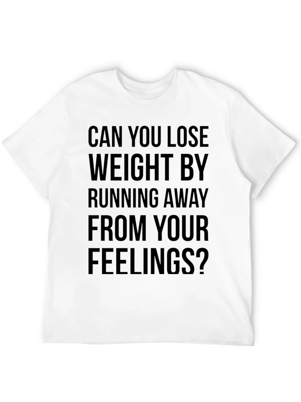 Funny Slogan Tee - Run Away From Feelings? product image 10