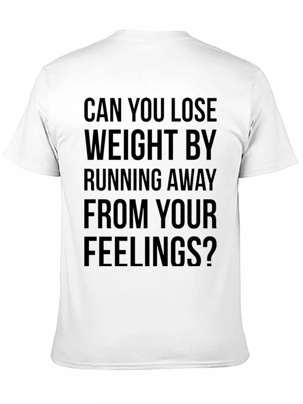 Funny Slogan Tee - Run Away From Feelings? product image 9