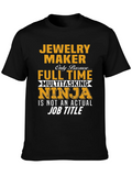 Jewelry Maker Full Time Multitasking Ninja T-Shirt