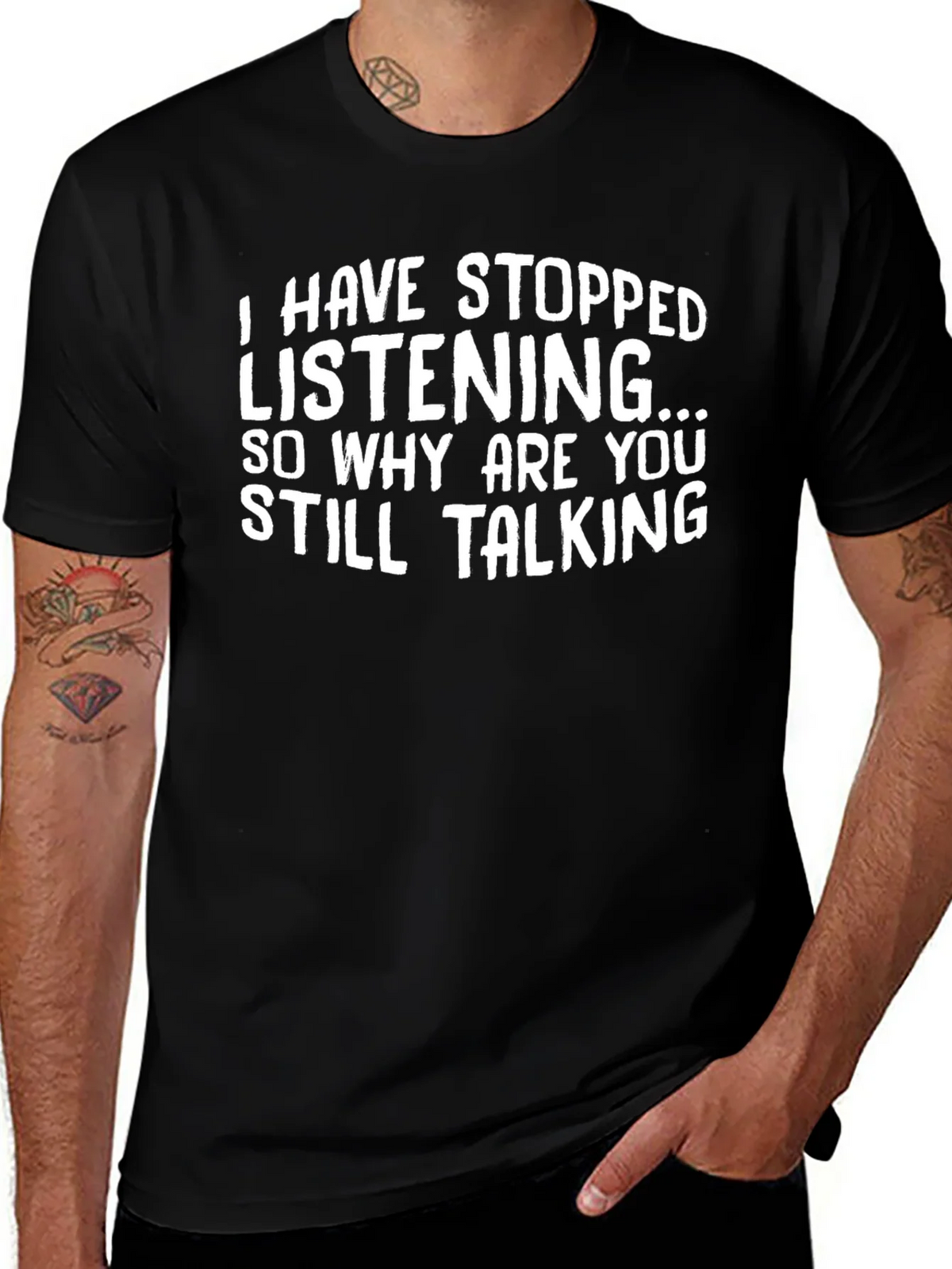 Funny T-Shirt: I Have Stopped Listening product image 1
