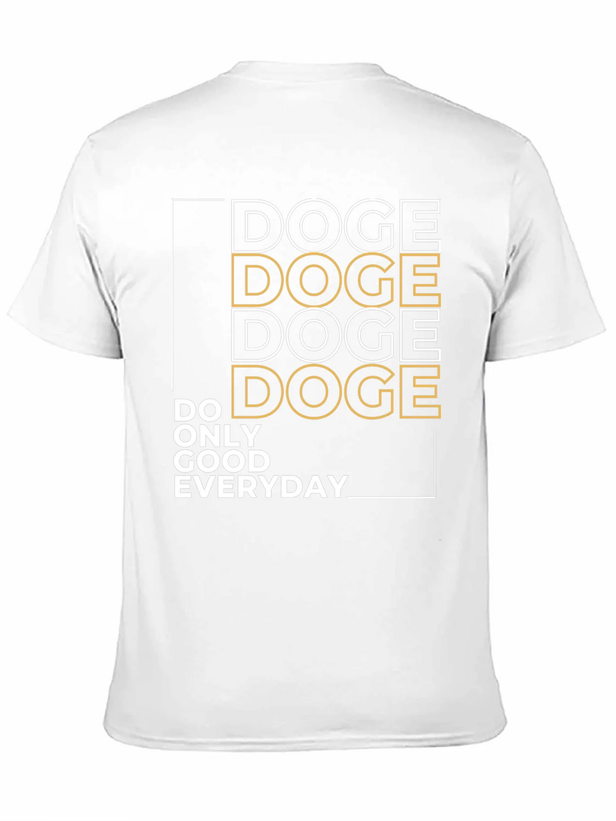 Doge Do Only Good Everyday Graphic Tee product image 10