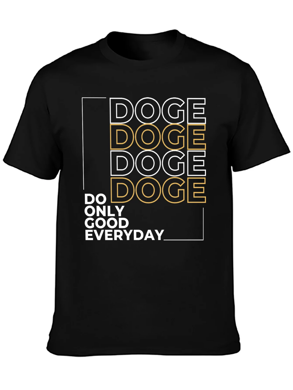 Doge Do Only Good Everyday Graphic Tee product image 3
