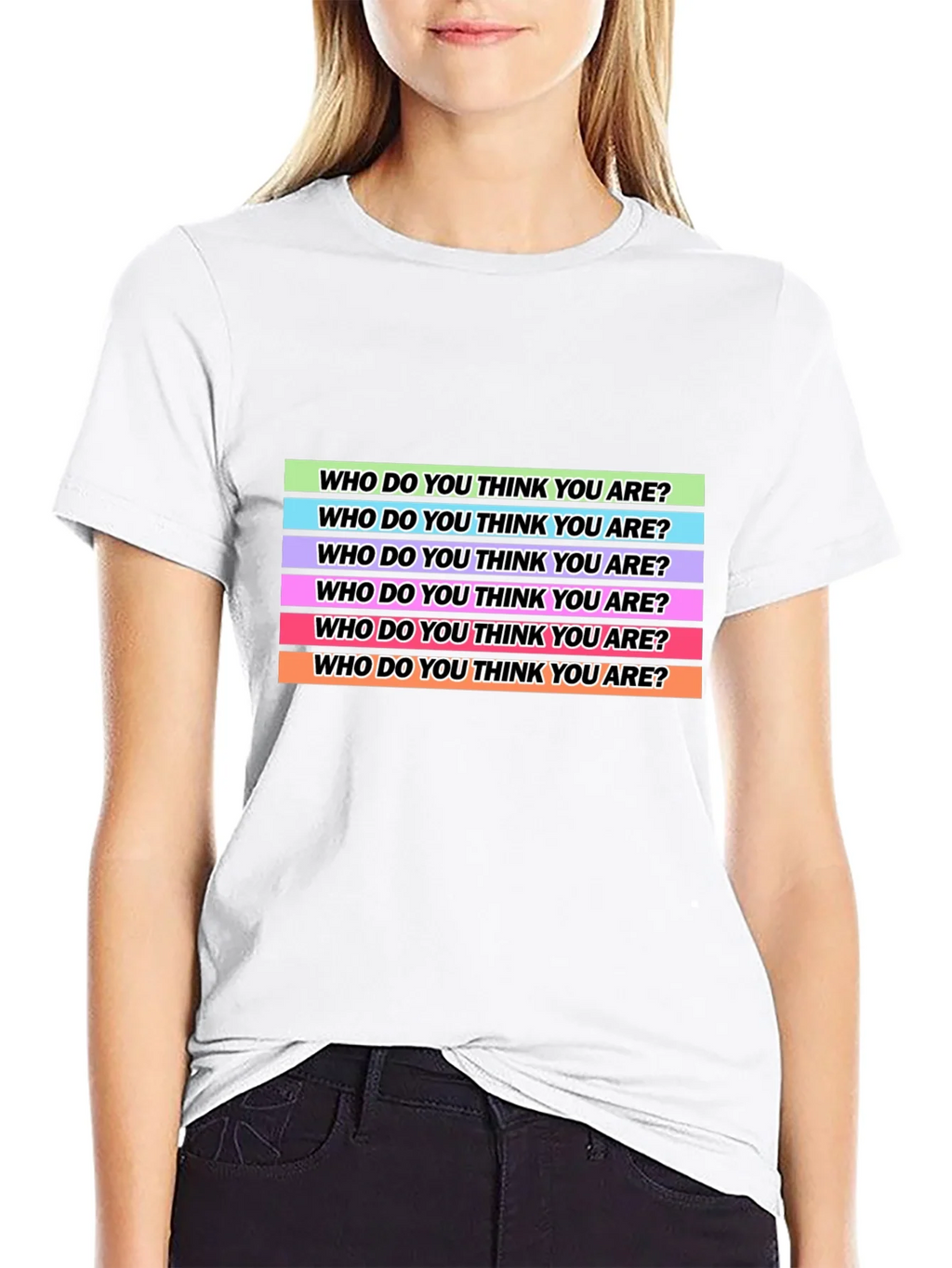 Who Do You Think Are? T-Shirt product image 8