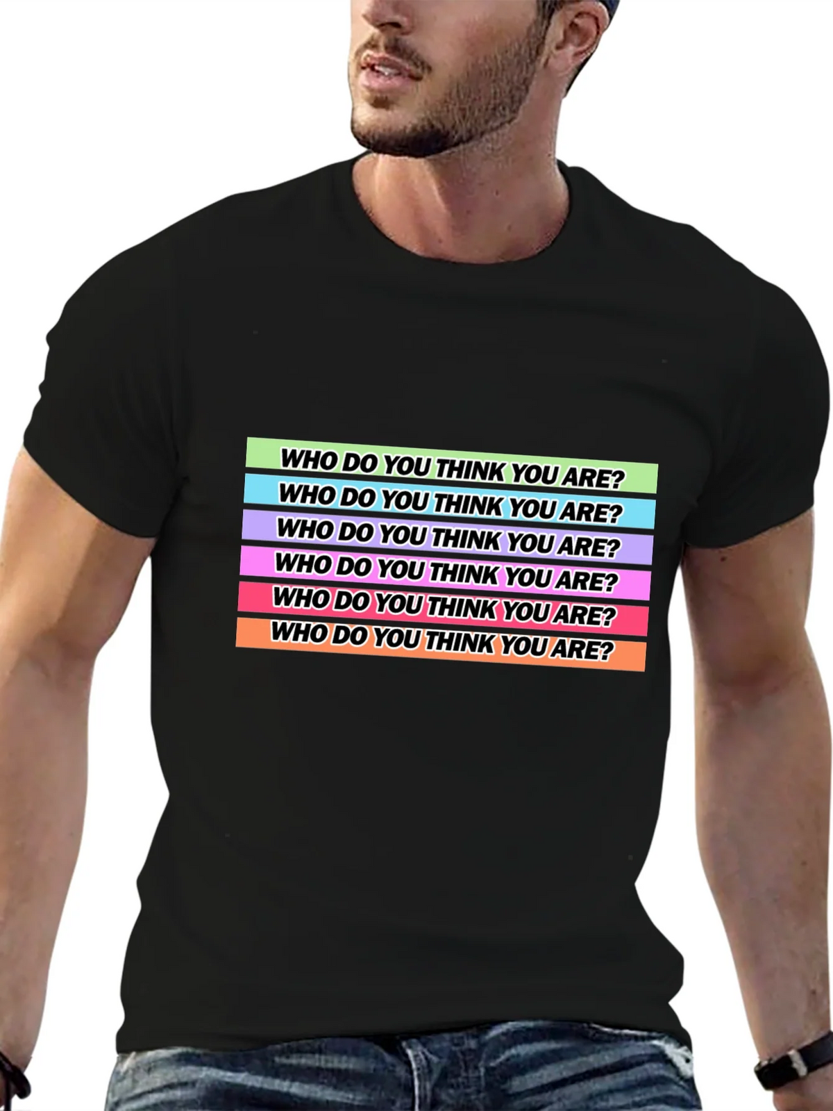 Who Do You Think Are? T-Shirt product image 6