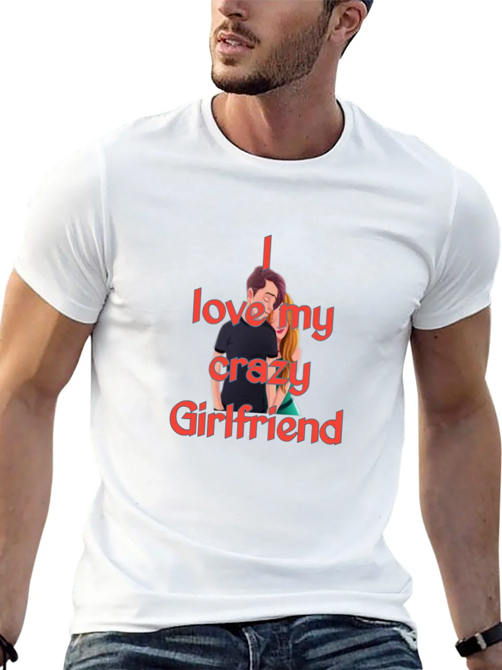 I Love My Crazy Girlfriend T-Shirt product image 12