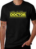Look I am Your Doctor T-Shirt product image 1