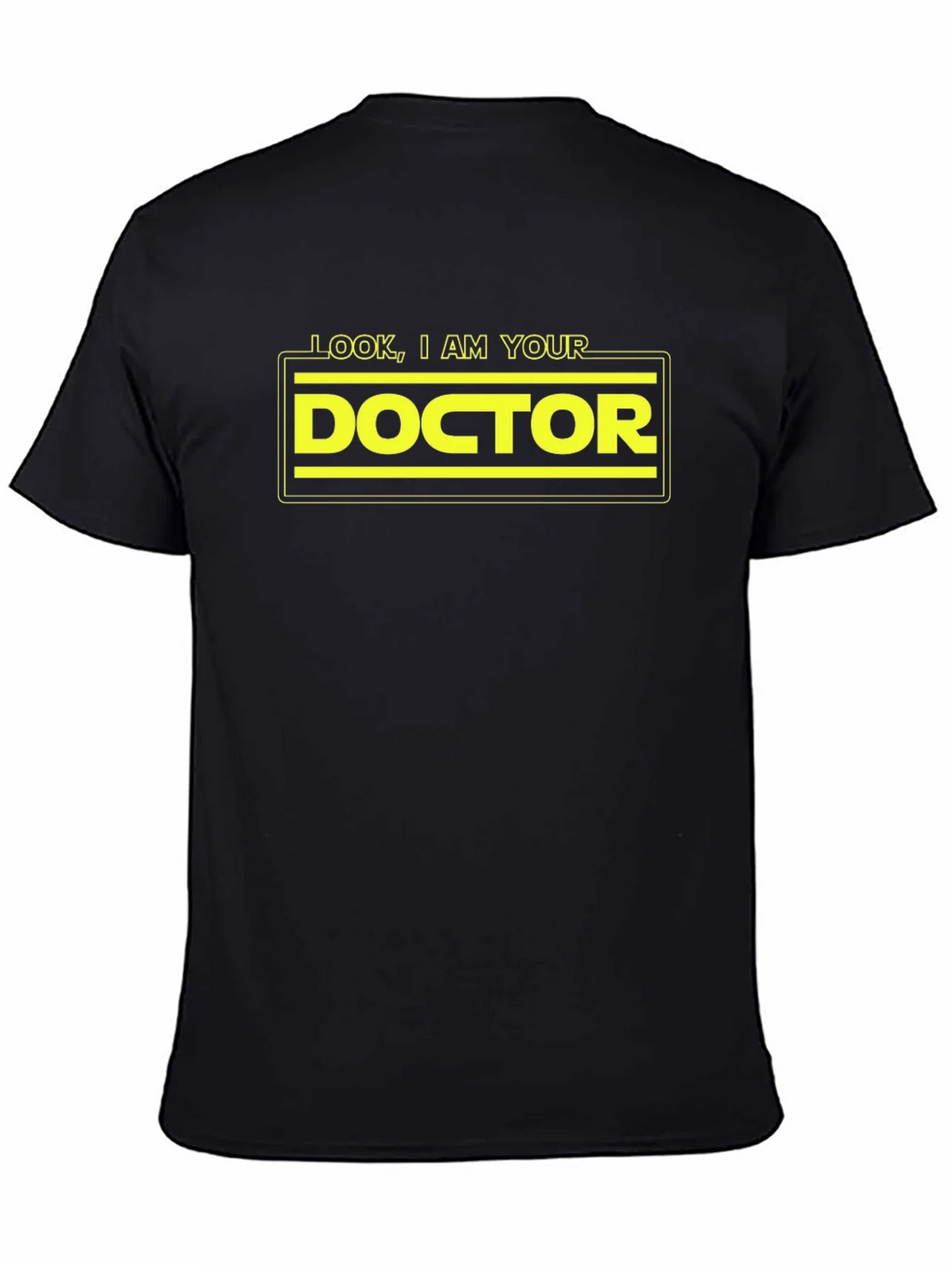 Look I am Your Doctor T-Shirt product image 4