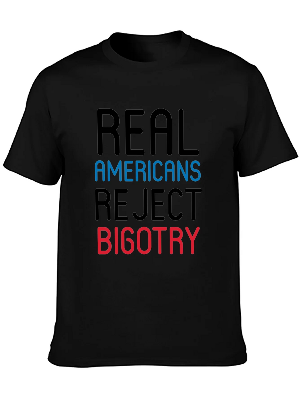 Real Americans Reject Bigotry Graphic Tee product image 3