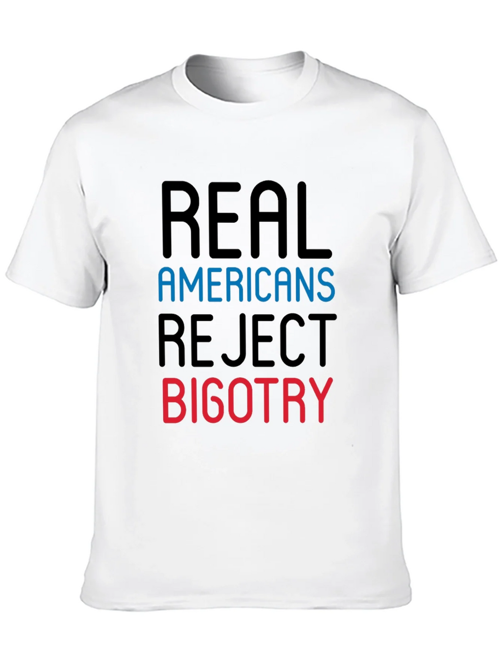 Real Americans Reject Bigotry Graphic Tee product image 8