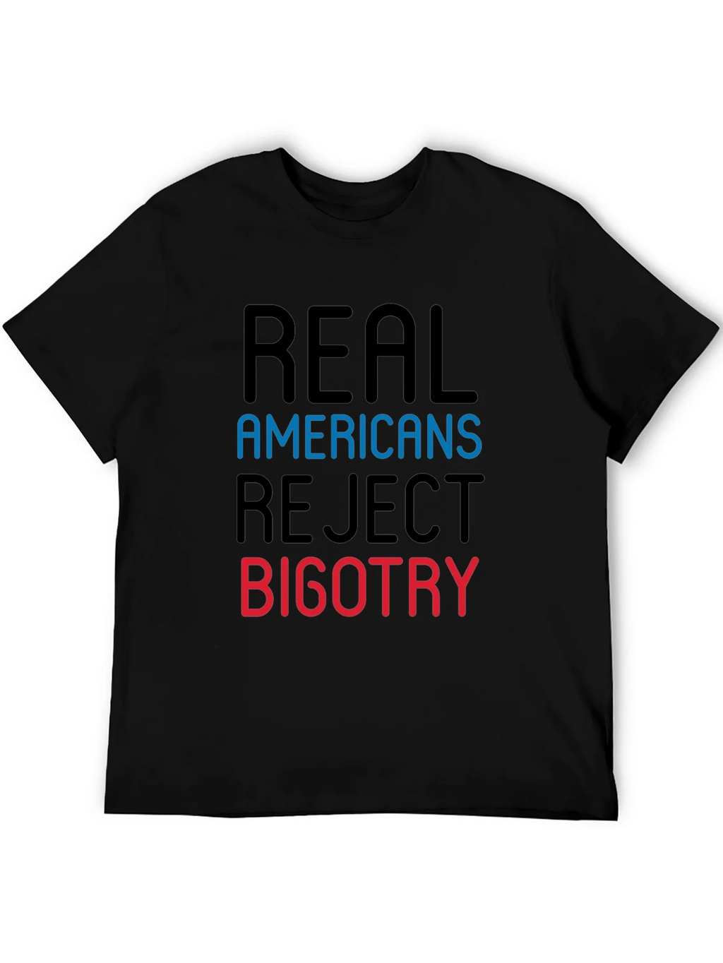 Real Americans Reject Bigotry Graphic Tee product image 4