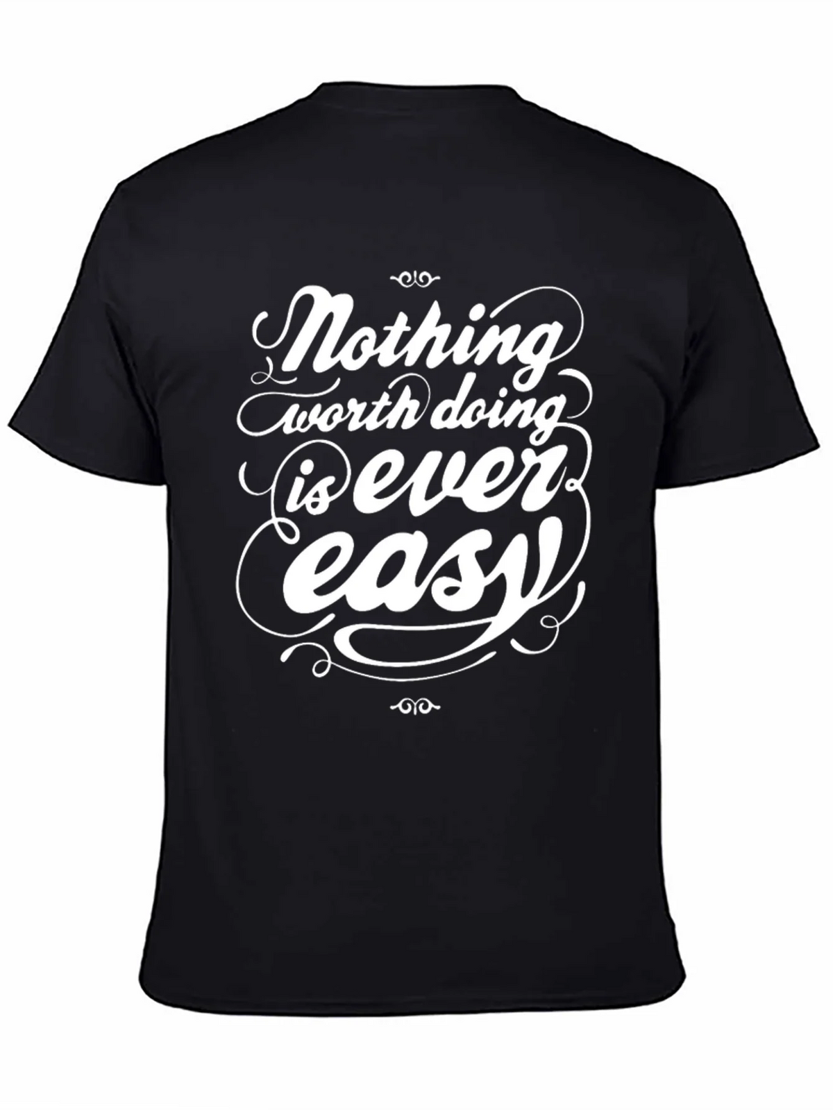 Inspirational Graphic Tee - Nothing Easy T-Shirt product image 4