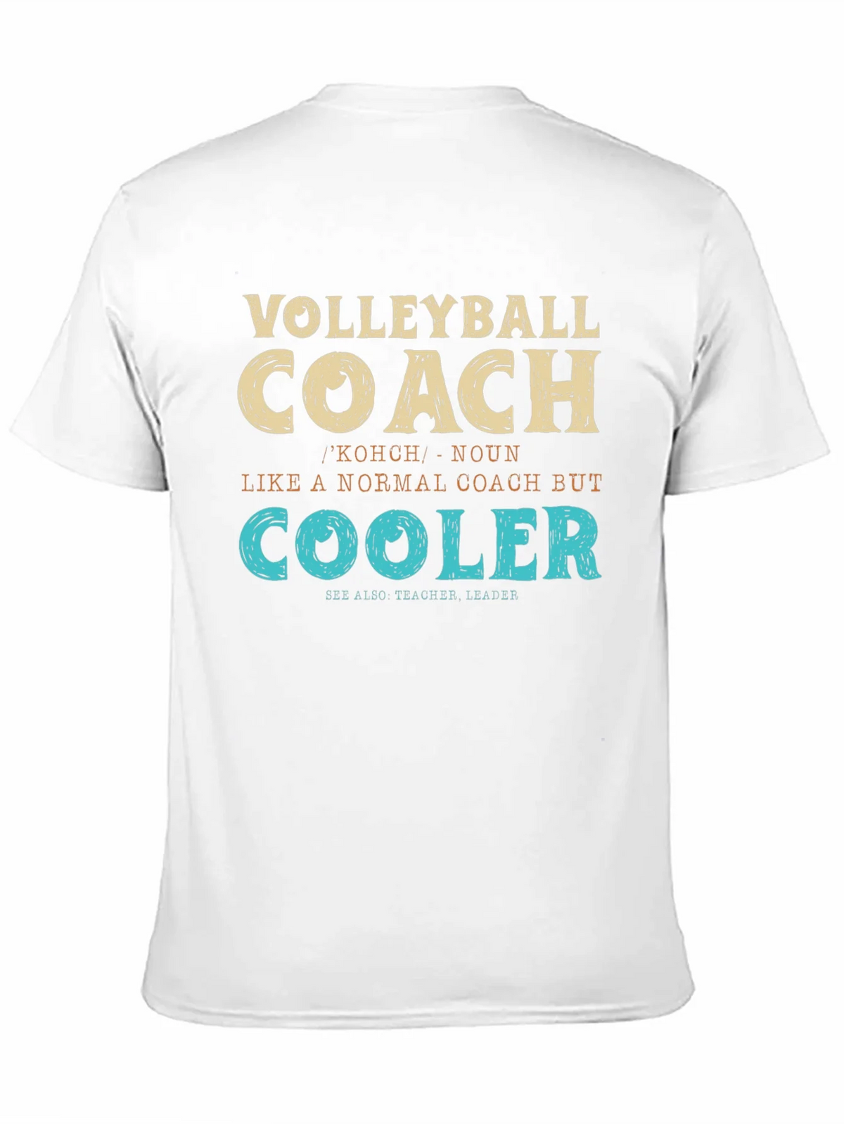 Volleyball Coach Definition T-Shirt product image 10