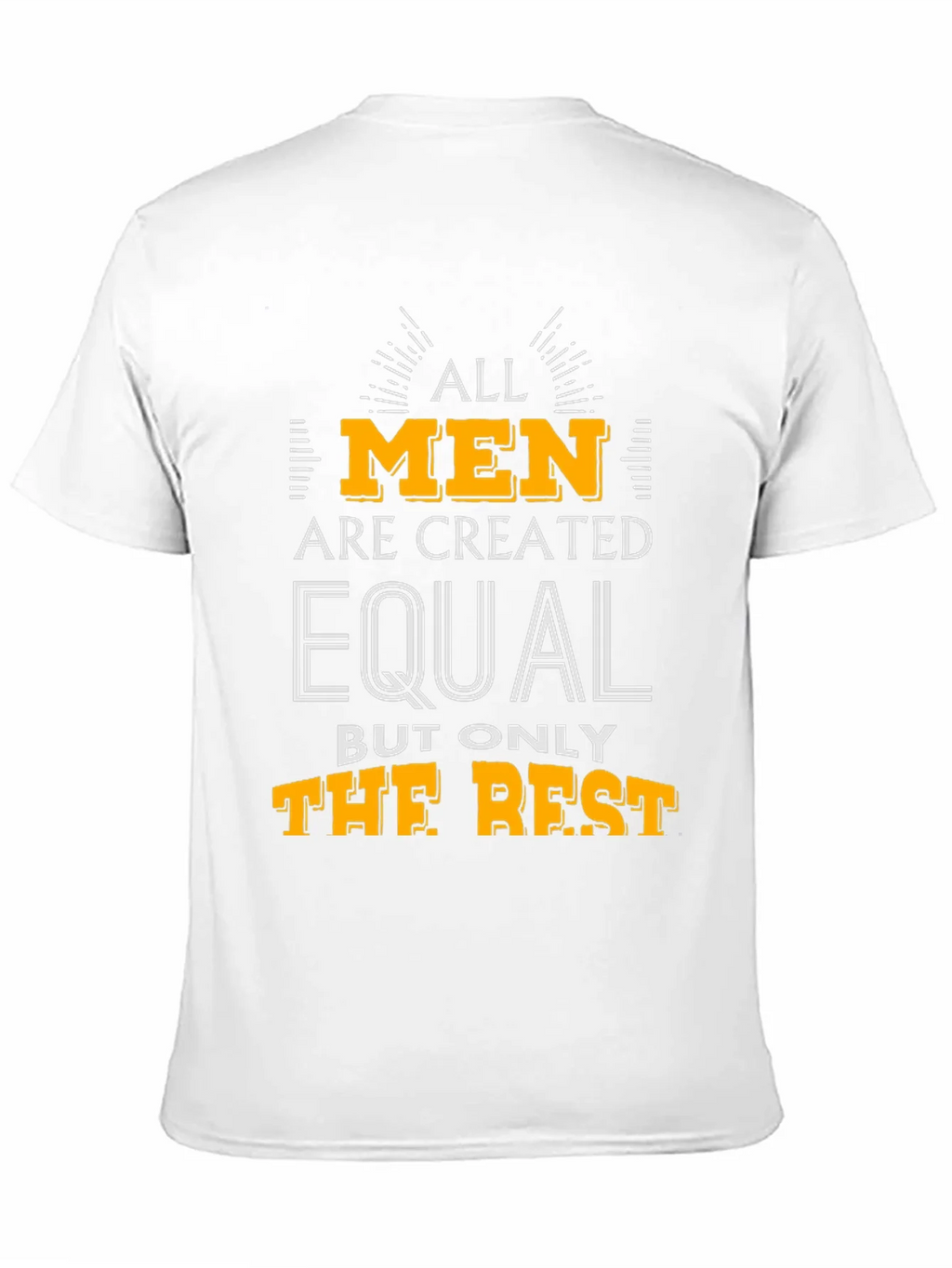 All Men Are Created Equal - Graphic T-Shirt product image 10