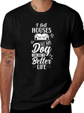 I Sell Houses So My Dog Can Live A Better Life T-Shirt product image 1
