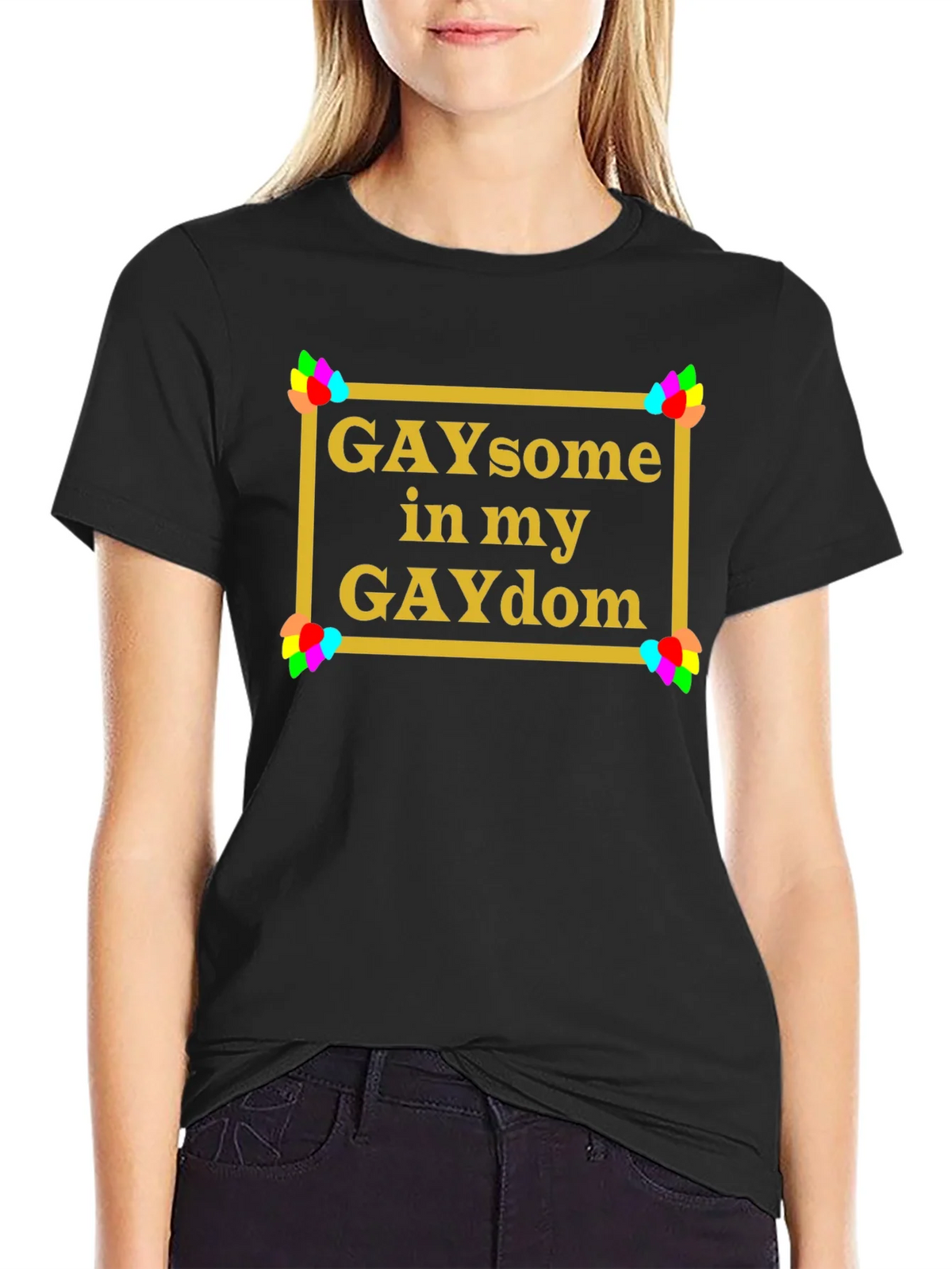 GAYsome in my GAYdom Black T-Shirt product image 2