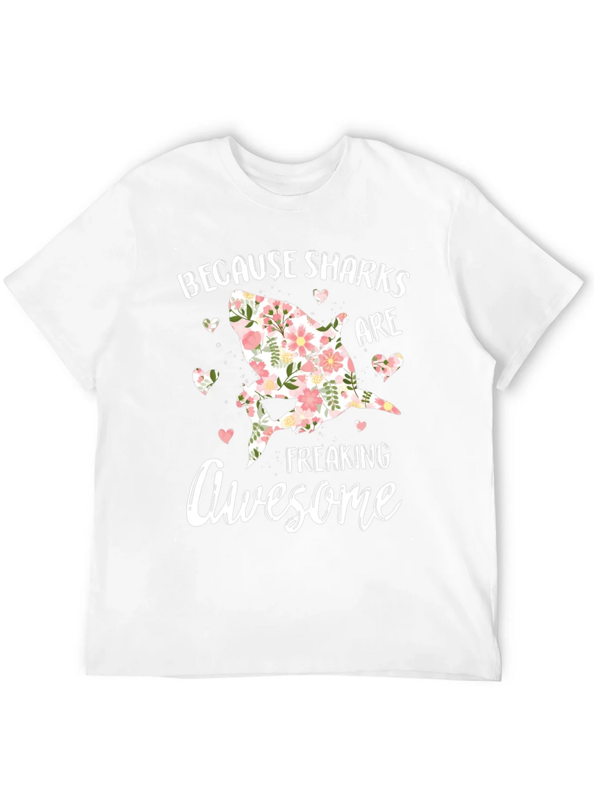 Floral Shark Graphic T-Shirt - Because Sharks Are Awesome product image 11