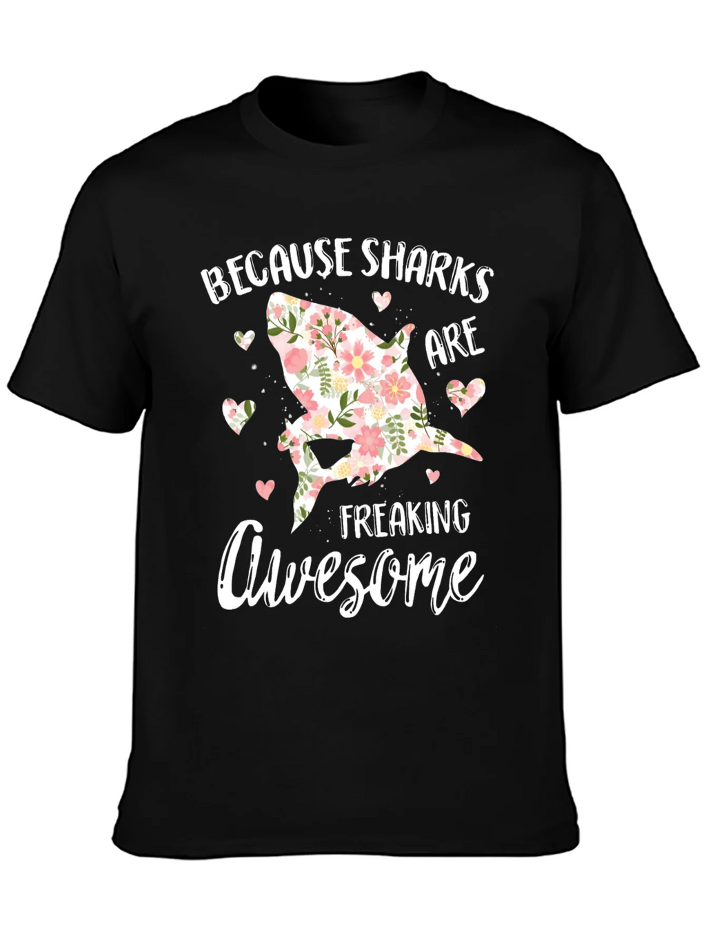 Floral Shark Graphic T-Shirt - Because Sharks Are Awesome product image 3