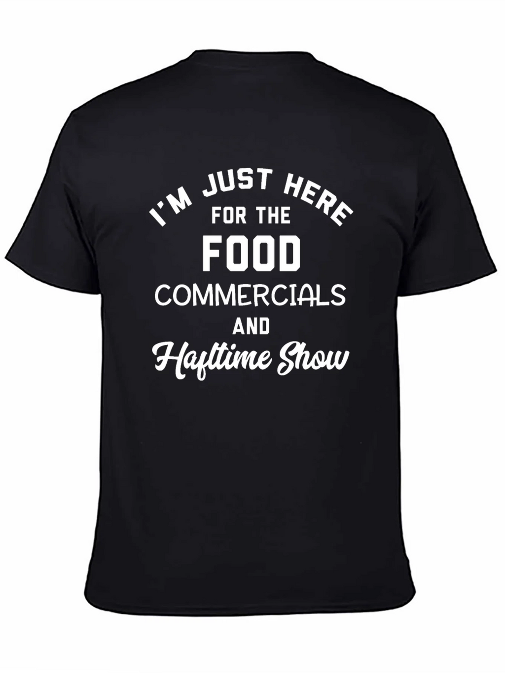 Im Just Here For The Food T-Shirt product image 4