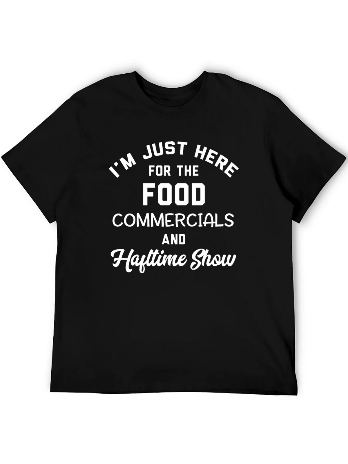 Im Just Here For The Food T-Shirt product image 5