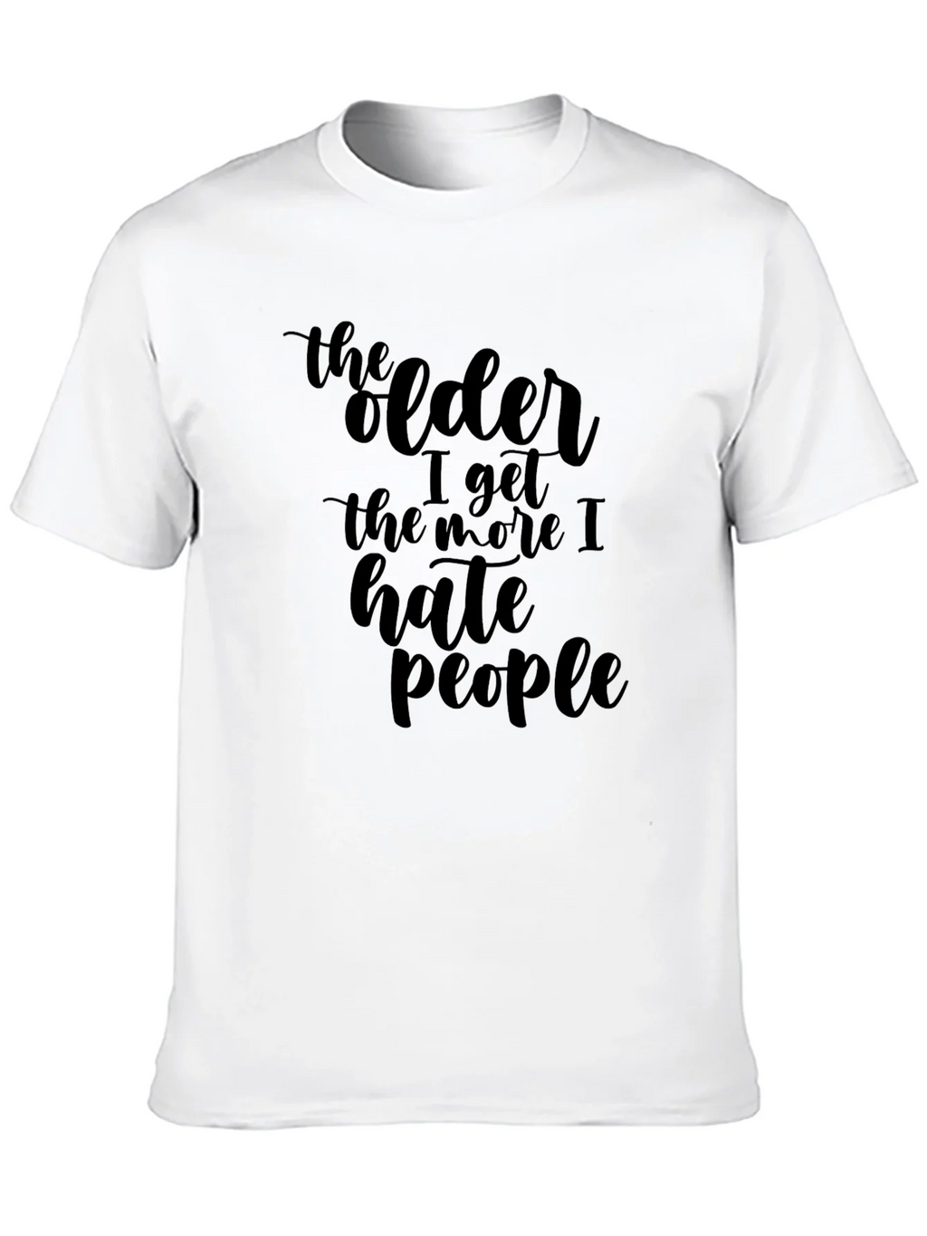 Funny Sarcastic The Older I Get T-Shirt product image 9