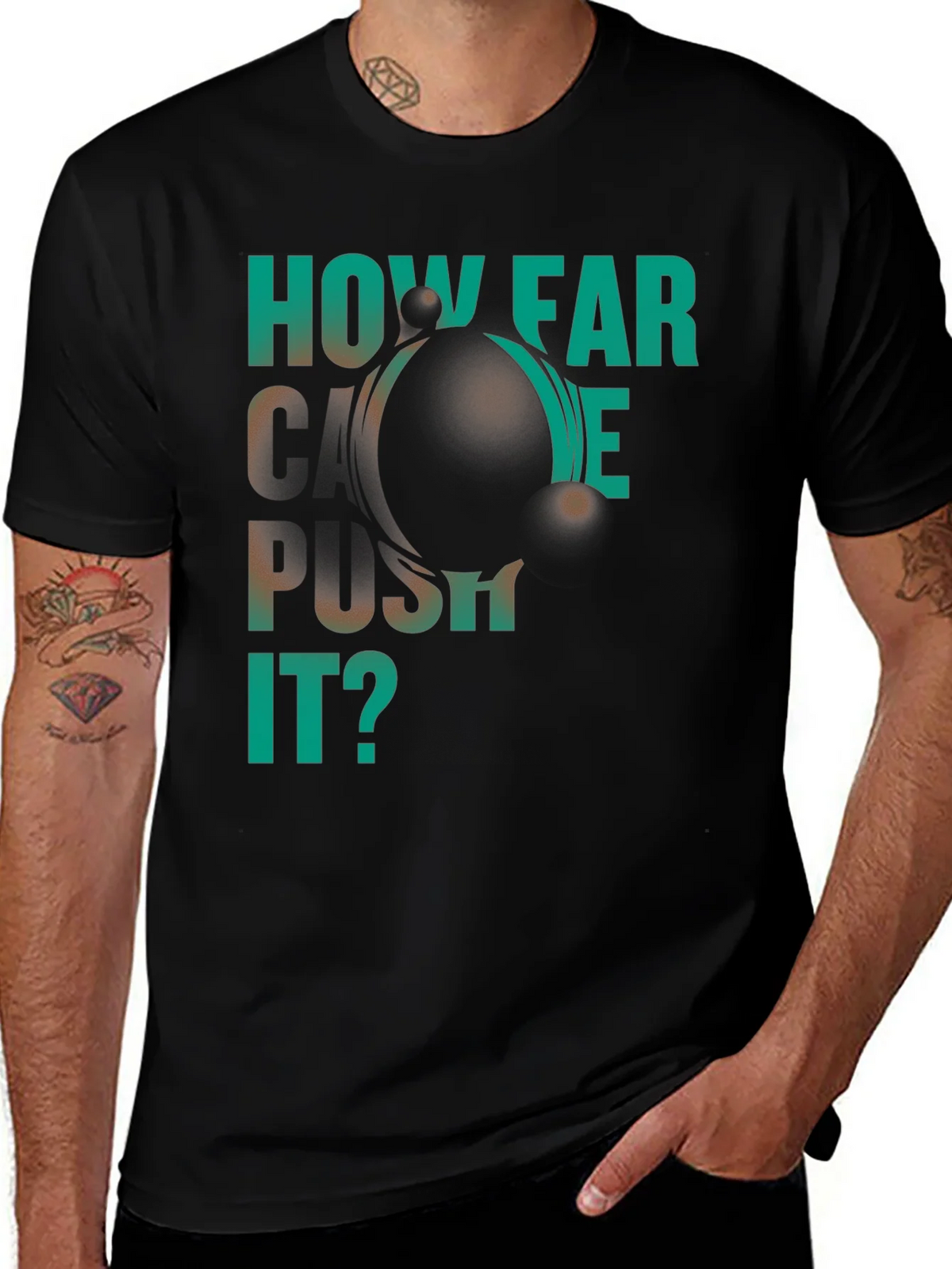 How Far Can We Push It? Black Graphic T-Shirt product image 1